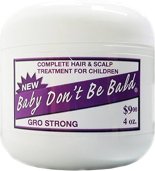 Baby Dont Be Bald Gro Strong Hair Treatment 4oz